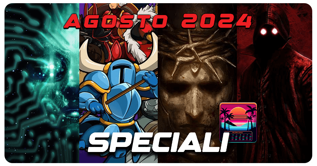 I Giochi del mese: Agosto 2024
